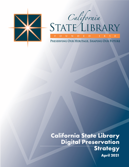 CA State Library Digital Preservation Strategy