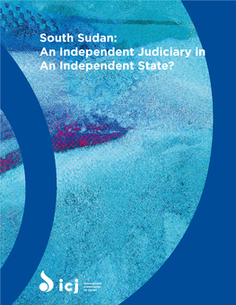 South Sudan: an Independent Judiciary in an Independent State?