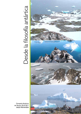 Desde La Filosofía Antártica : Campaña Antártica De Verano 2010-2011 : Base Primavera