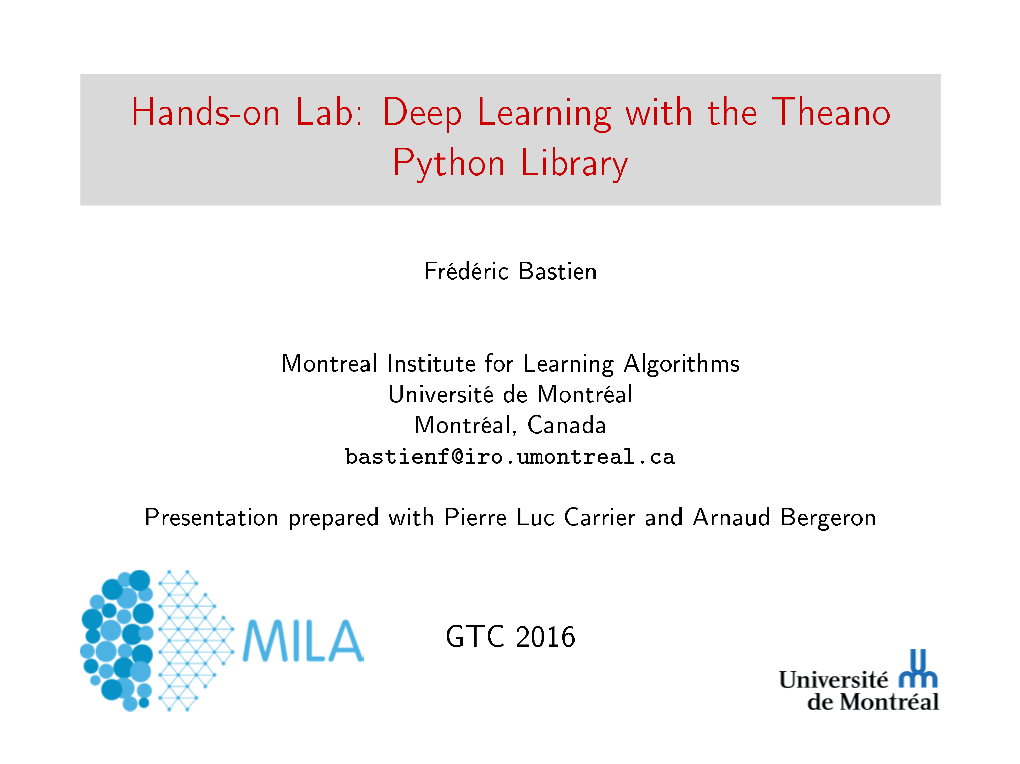 Deep Learning with the Theano Python Library