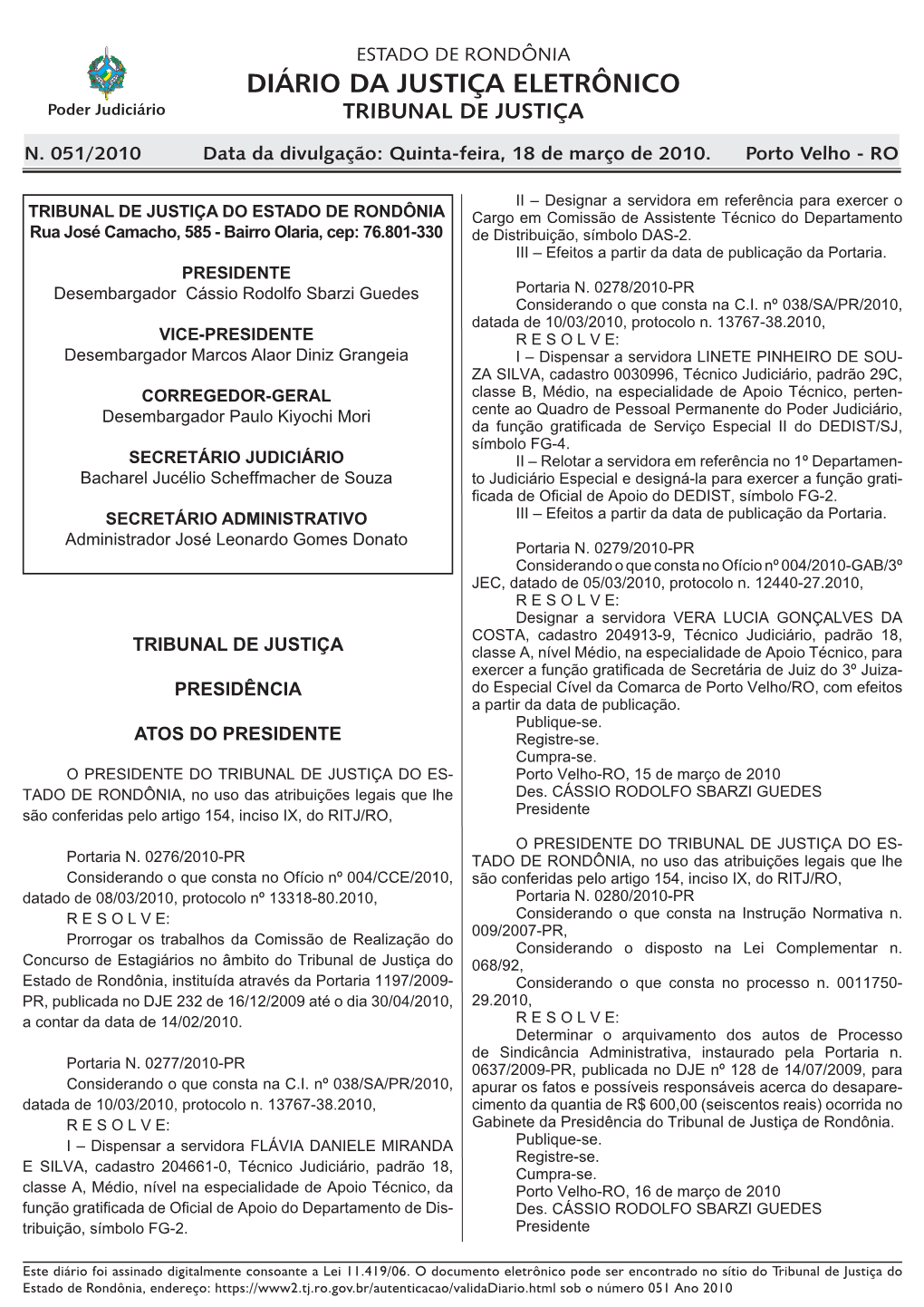 DIÁRIO DA JUSTIÇA ELETRÔNICO Poder Judiciário TRIBUNAL DE JUSTIÇA