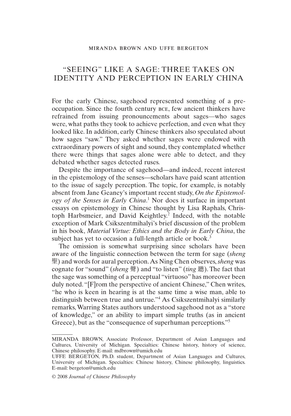 Like a Sage: Three Takes on Identity and Perception in Early China