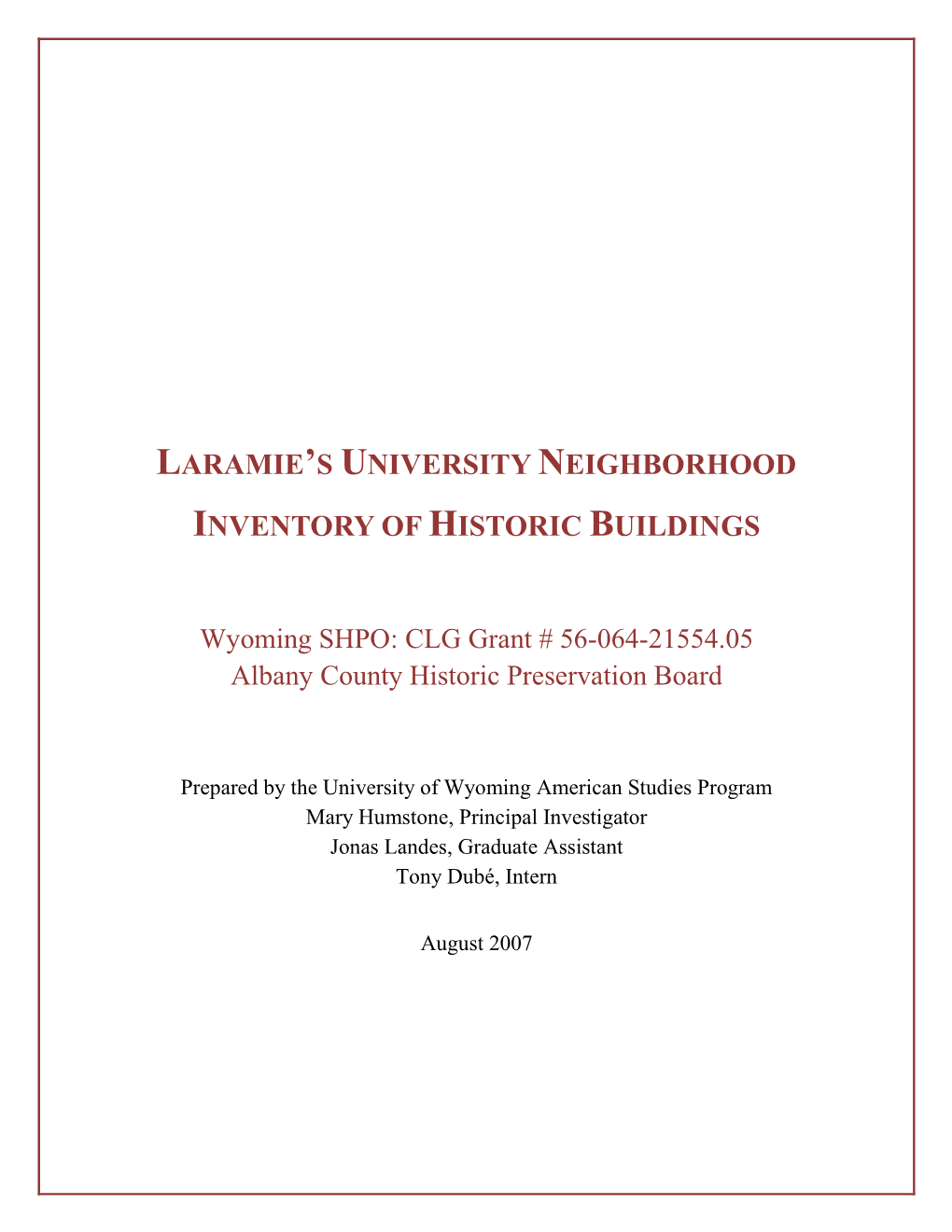 Laramie University Neighborhood Historic District: Summary Survey Report (2006)