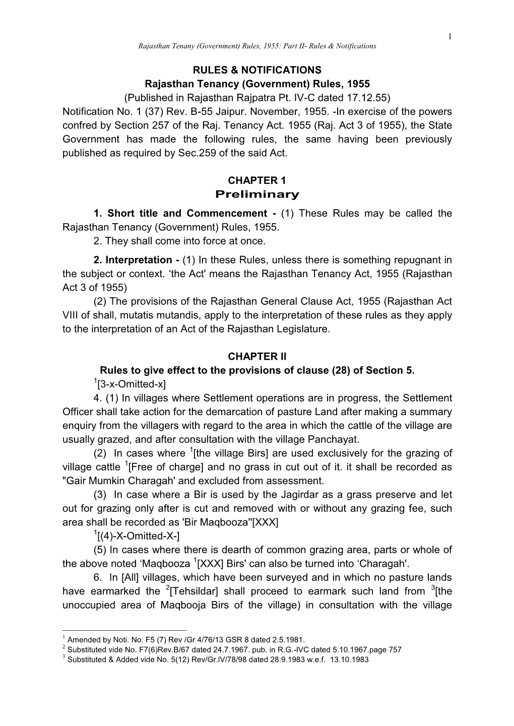 RULES & NOTIFICATIONS Rajasthan Tenancy (Government) Rules, 1955 (Published in Rajasthan Rajpatra Pt. IV-C Dated 17.12.55) N