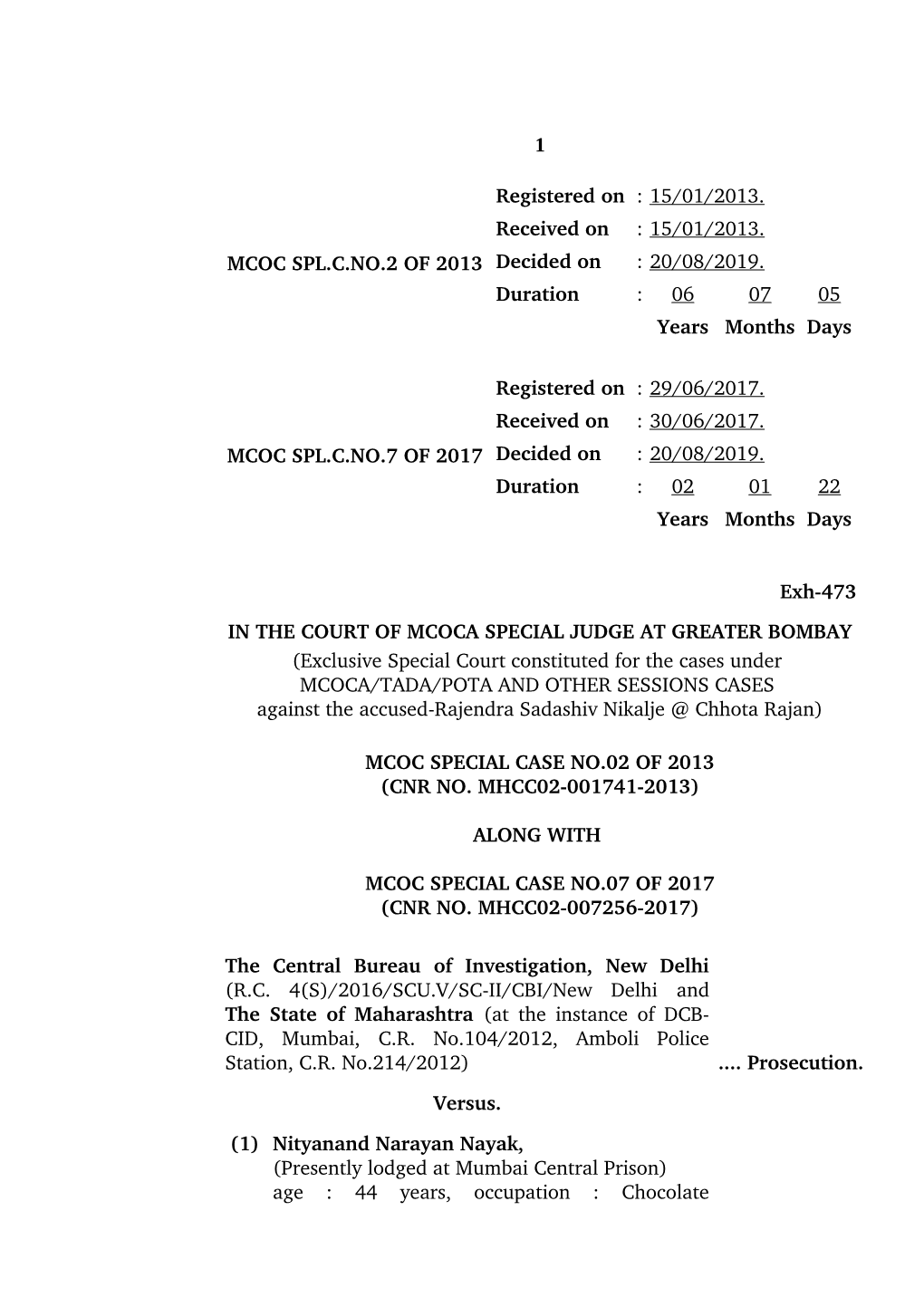 1 MCOC SPL.C.NO.2 of 2013 Registered On