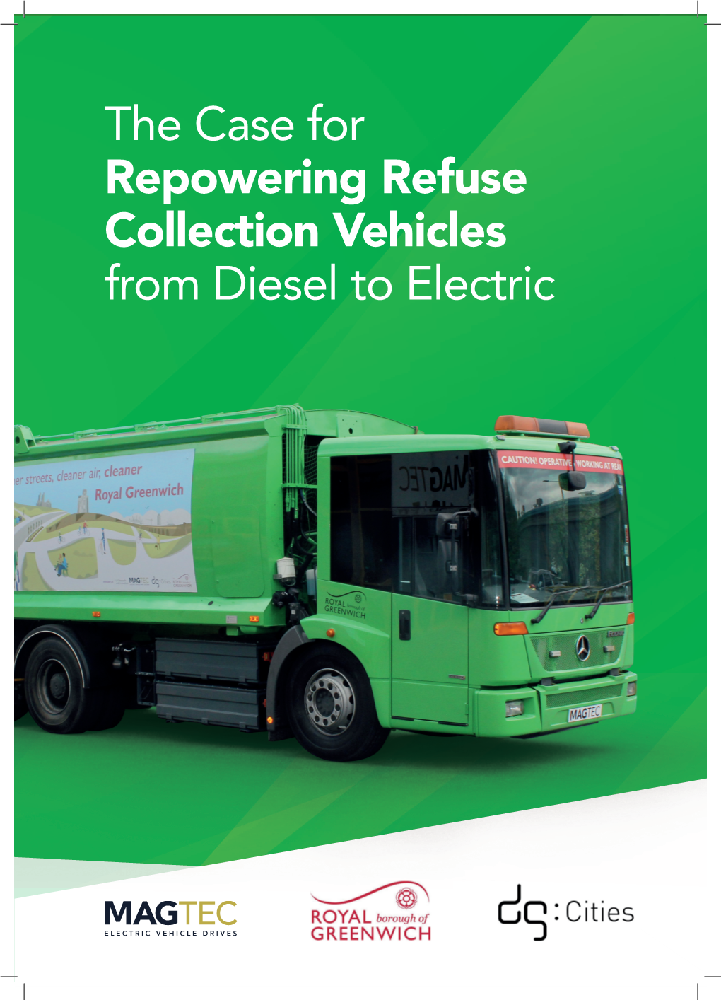 The Case for Repowering Refuse Collection Vehicles from Diesel to Electric 2