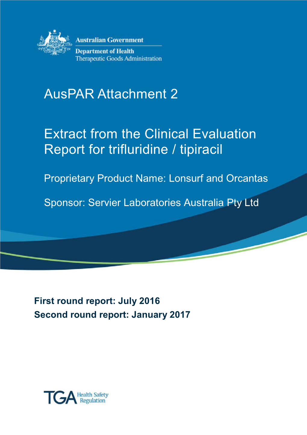 Extract from the Clinical Evaluation Report for Trifluridine/Tipiracil