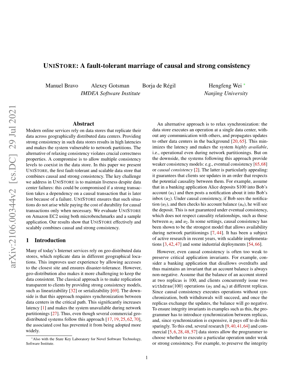 Arxiv:2106.00344V2 [Cs.DC] 29 Jul 2021 to the Closest Site and Ensures Disaster-Tolerance