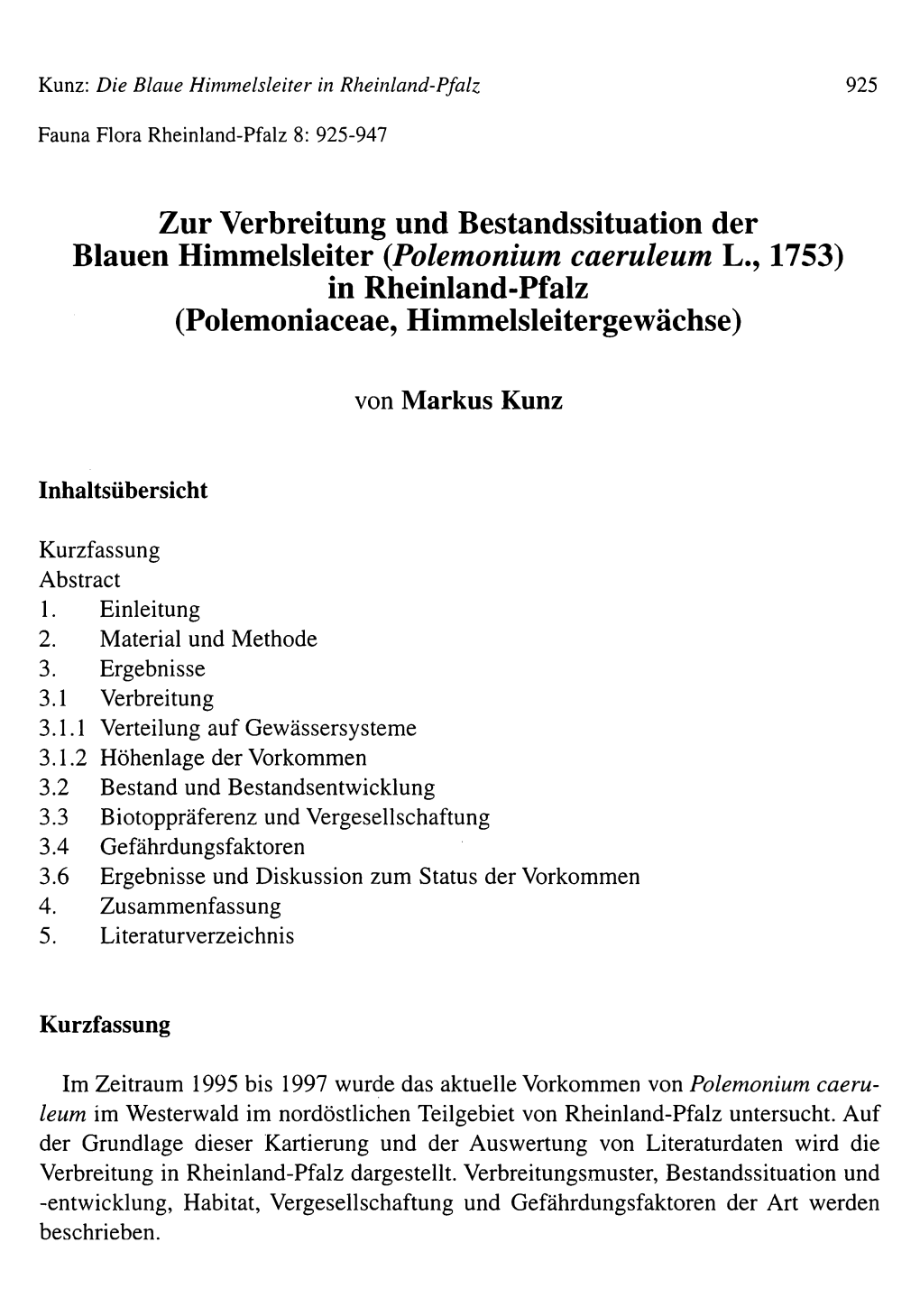 Zur Verbreitung Und Bestandssituation Der Blauen Himmelsleiter (Polemonium Caeruleum L., 1753) in Rheinland-Pfalz (Polemoniaceae, Himmelsleitergewächse)
