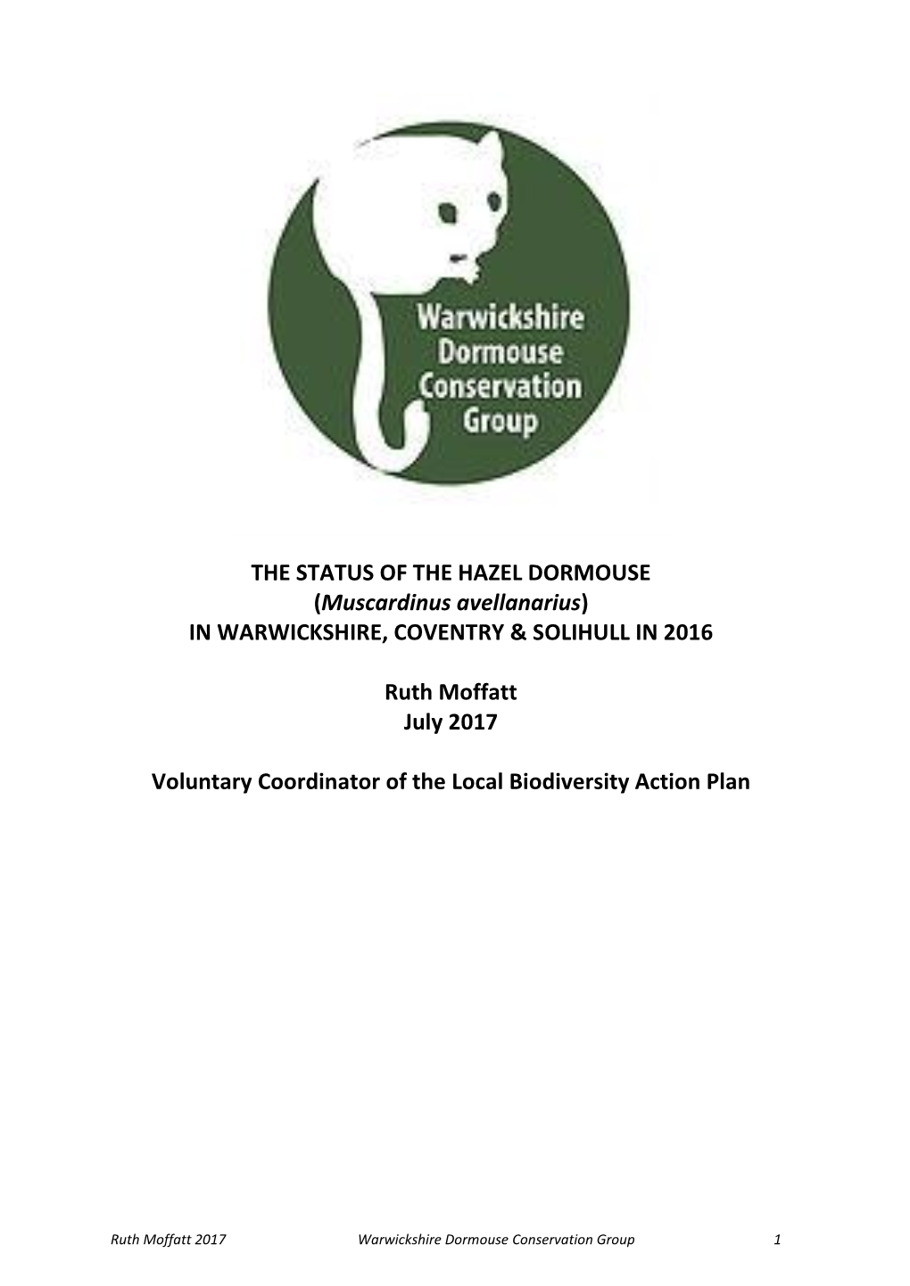 The Status of the Hazel Dormouse in Warwickshire in 2016