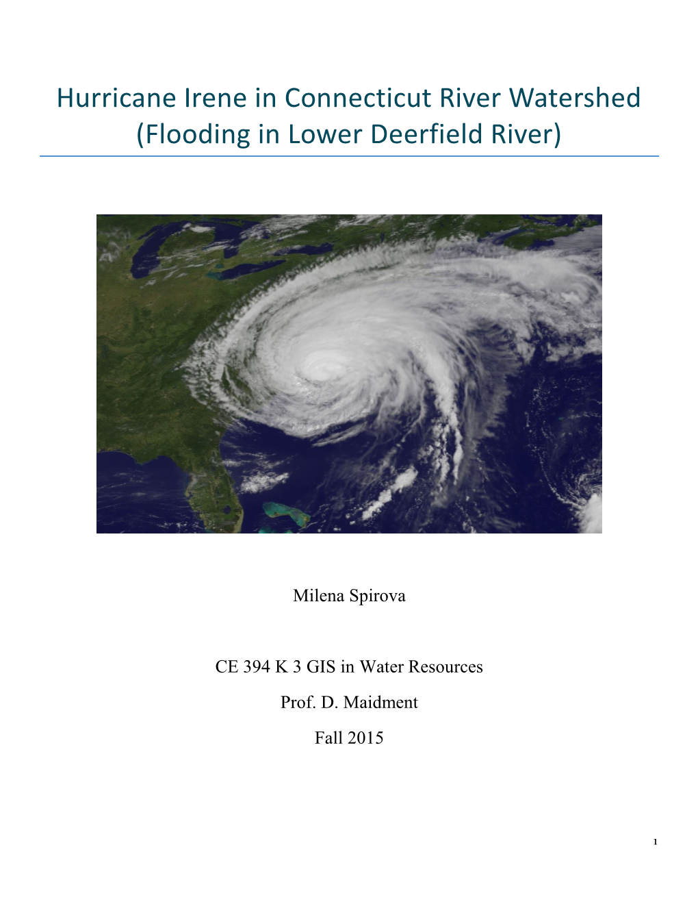 Hurricane Irene in Connecticut River Watershed (Flooding in Lower Deerfield River)
