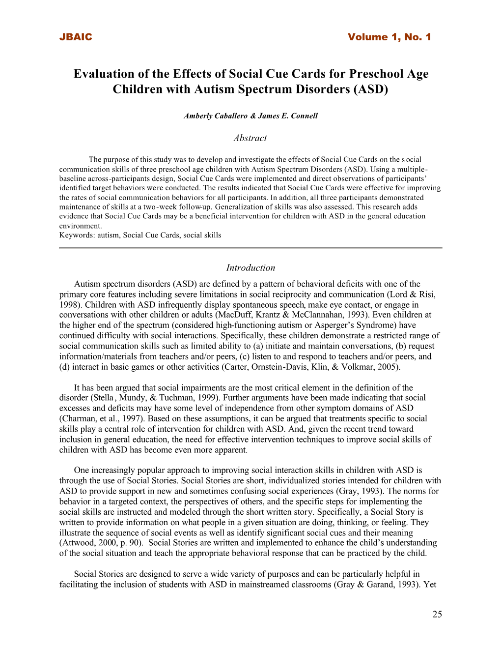 Evaluation of the Effects of Social Cue Cards for Preschool Age Children with Autism Spectrum Disorders (ASD)