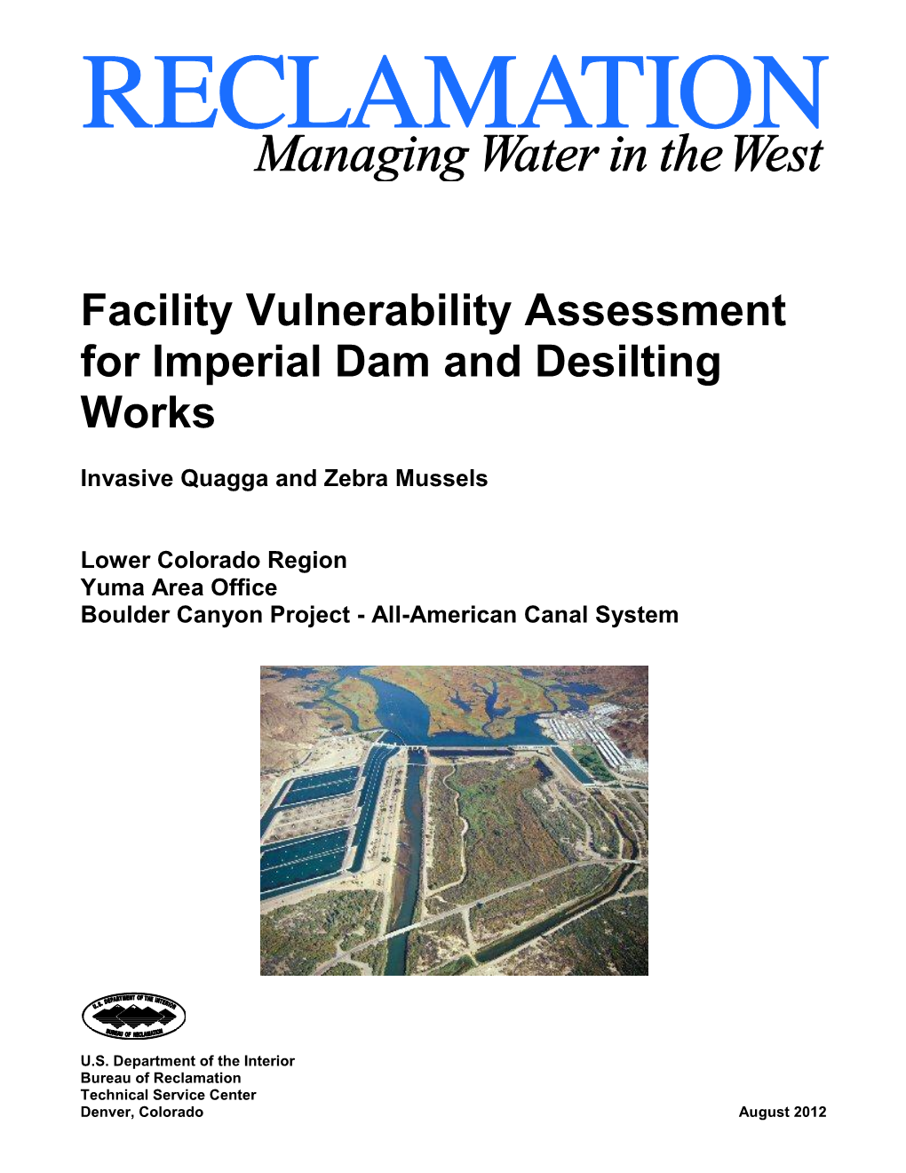 Facility Vulnerability Assessment for Imperial Dam and Desilting Works