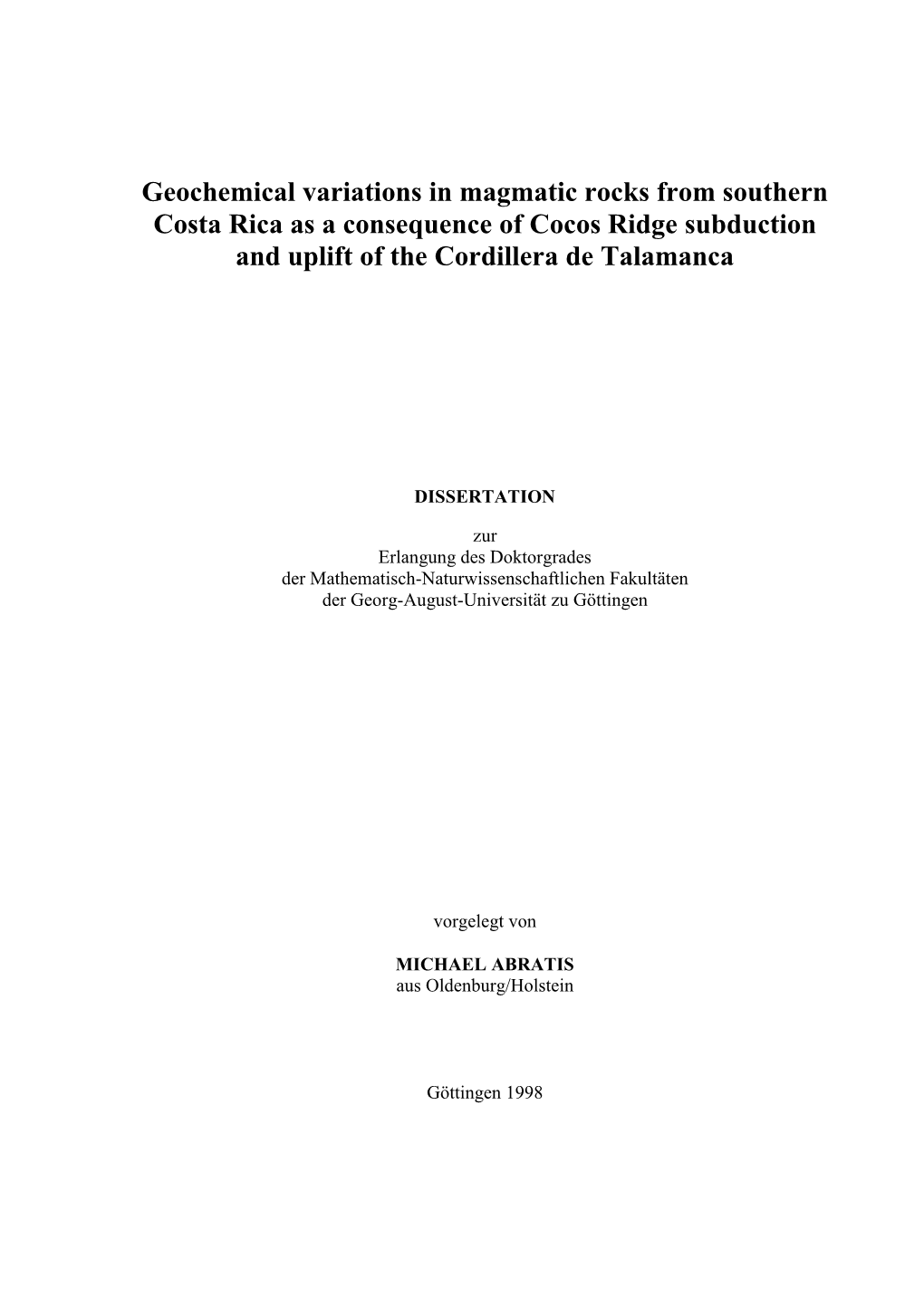 Geochemical Variations in Magmatic Rocks from Southern Costa Rica As a Consequence of Cocos Ridge Subduction and Uplift of the Cordillera De Talamanca