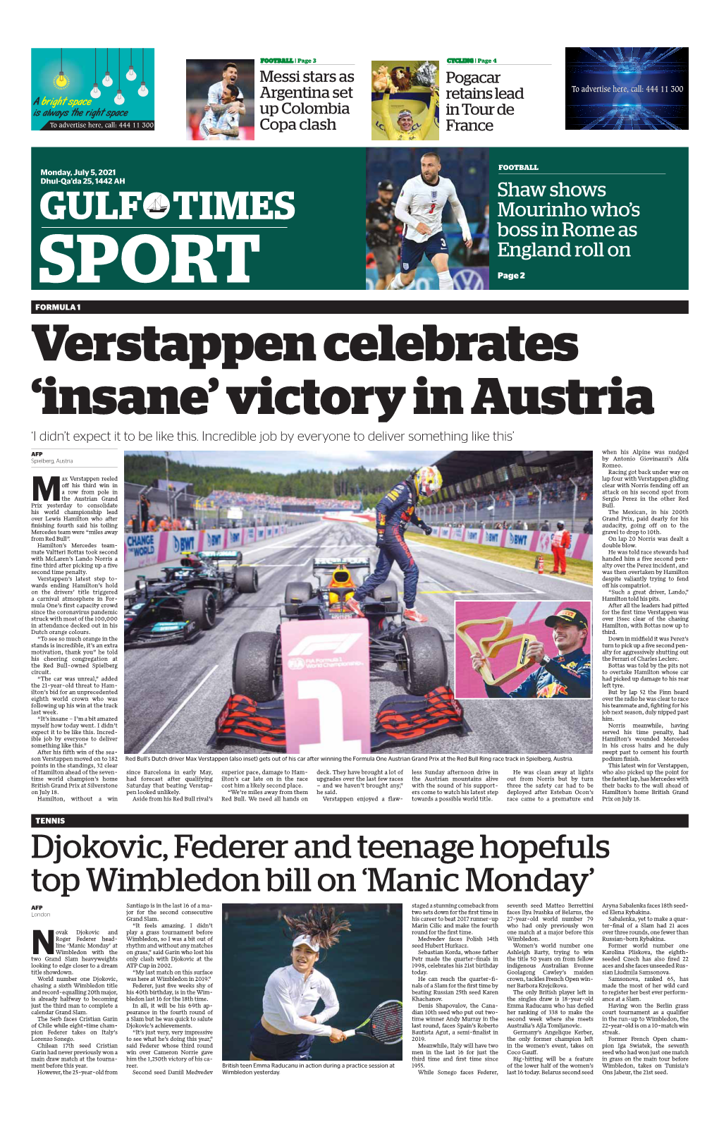 SPORT Page 2 FORMULA 1 Verstappen Celebrates ‘Insane’ Victory in Austria ‘I Didn’T Expect It to Be Like This