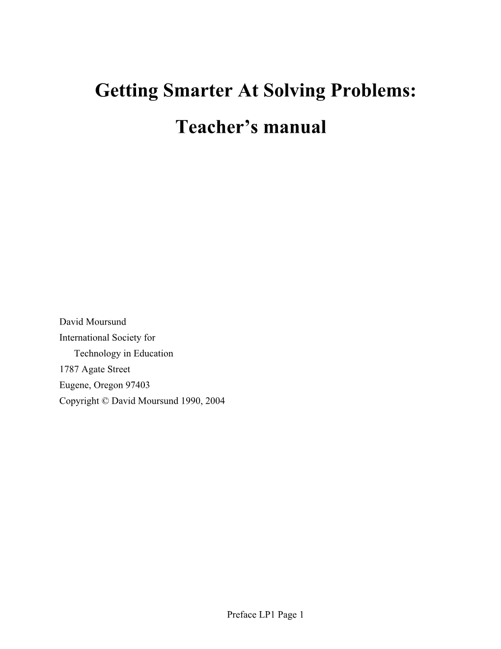 Getting Smarter at Solving Problems