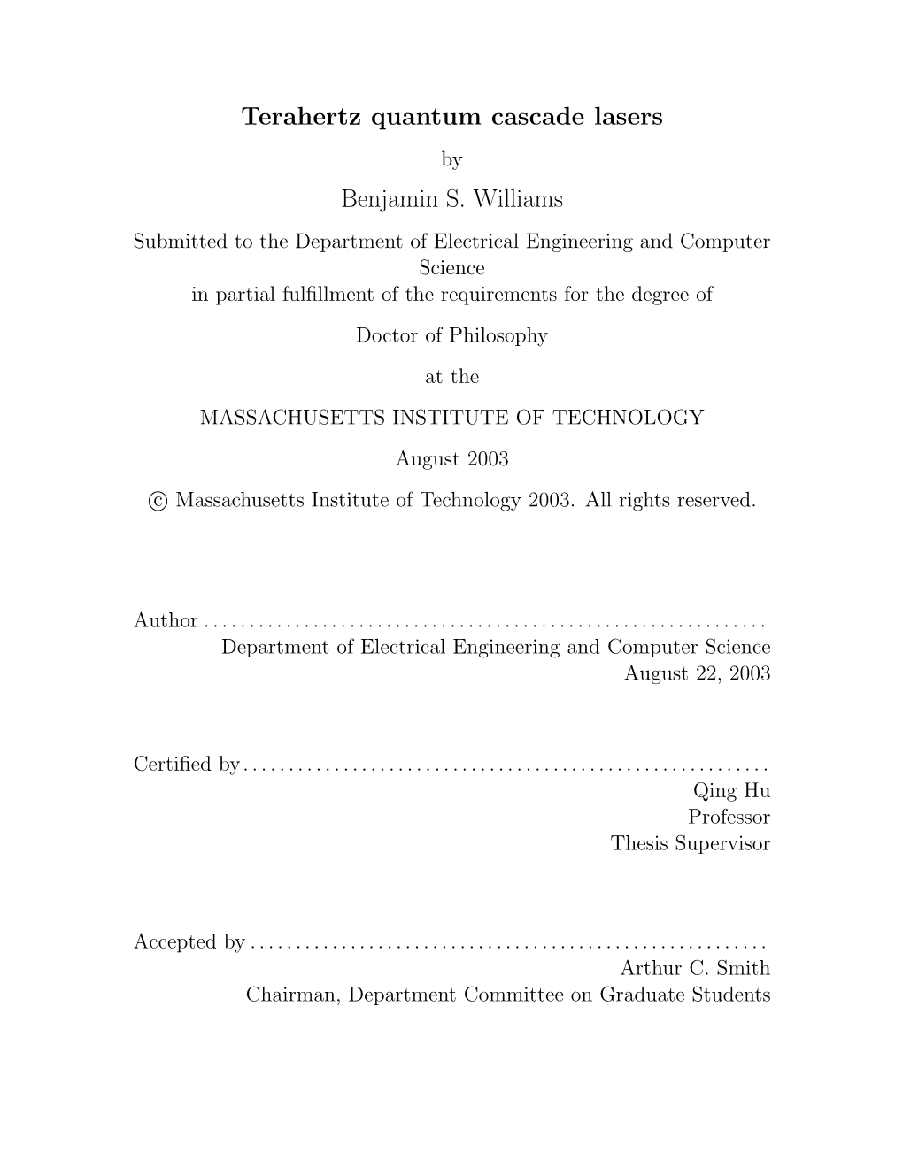 Terahertz Quantum Cascade Lasers Benjamin S. Williams