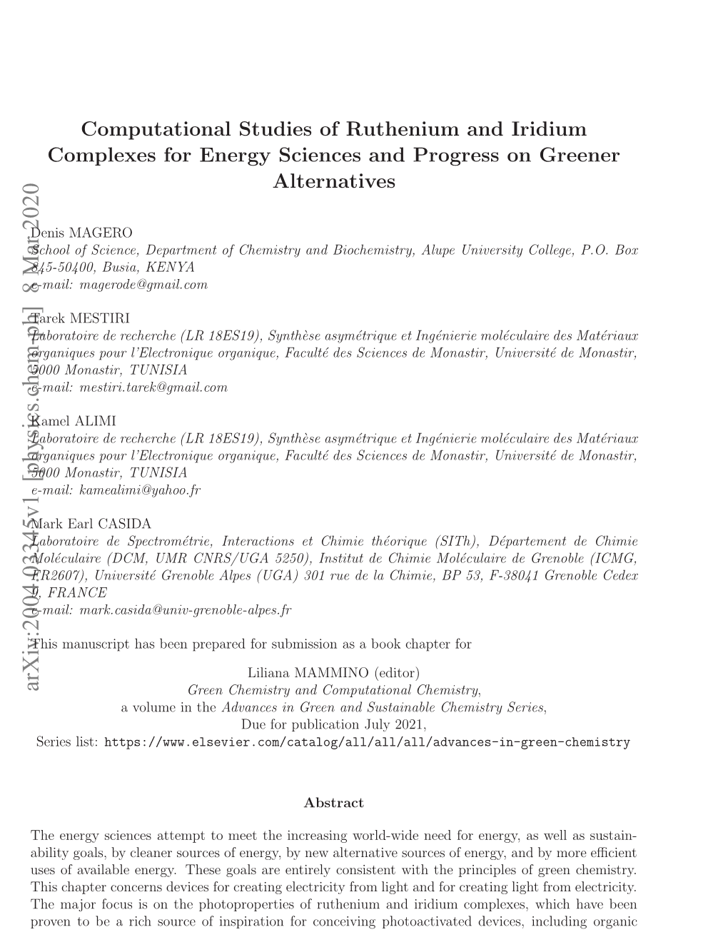 Computational Studies of Ruthenium and Iridium Complexes for Energy
