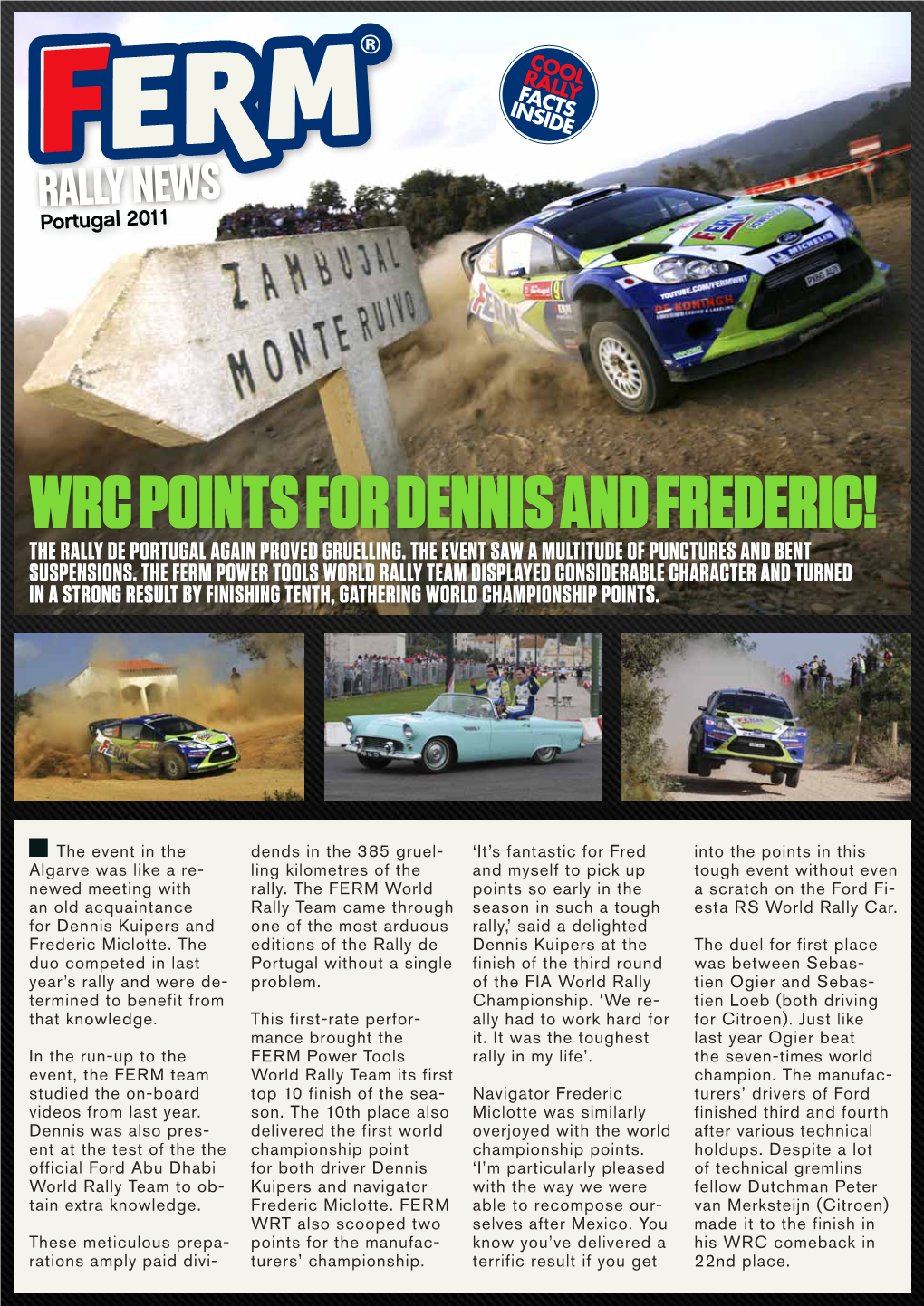 WRC POINTS for DENNIS and FREDERIC! the Rally De Portugal Again Proved Gruelling