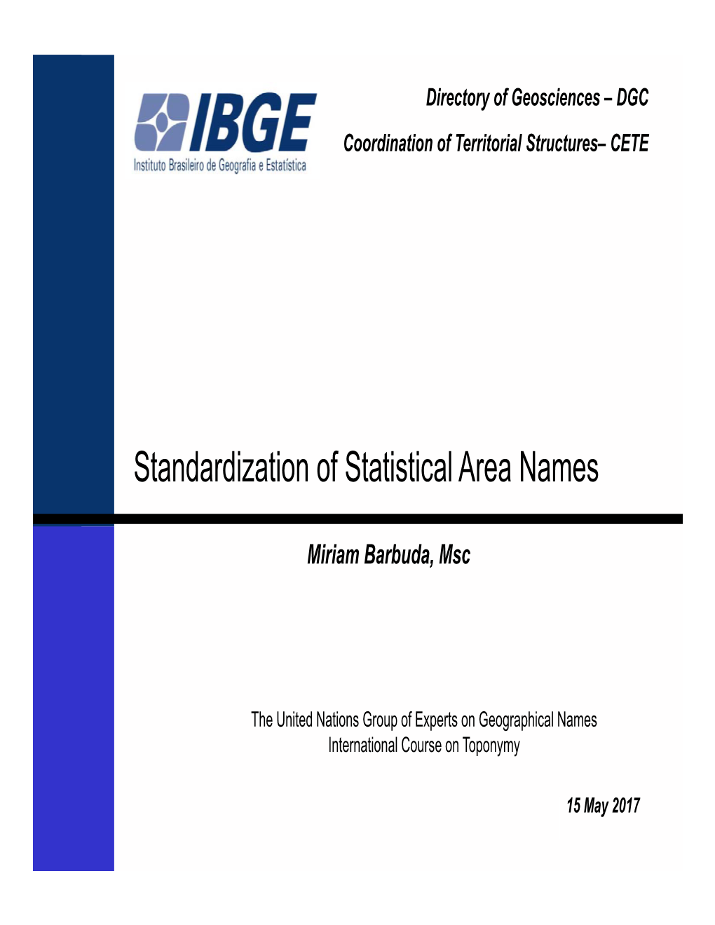 Standardization of Statistical Area Names