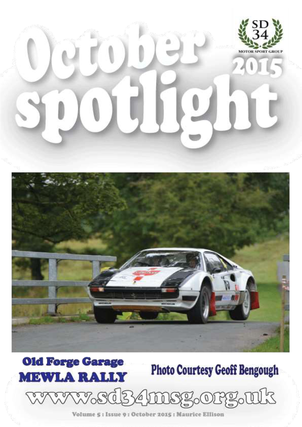 Clitheronian Rally 2015 – Sat-Sun September 26-27 Several Preston Motorsport Club Members Took Part in the Clitheronian Road Rally