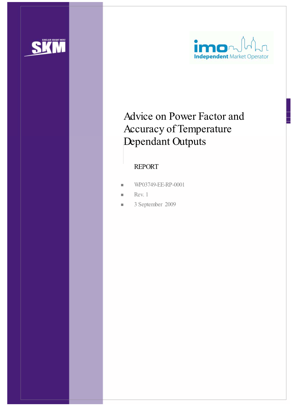 Advice on Power Factor and Accuracy of Temperature Dependant Outputs