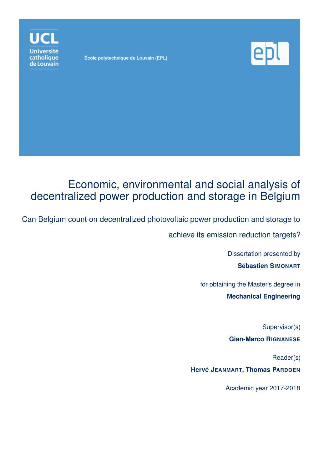 Economic, Environmental and Social Analysis of Decentralized Power Production and Storage in Belgium