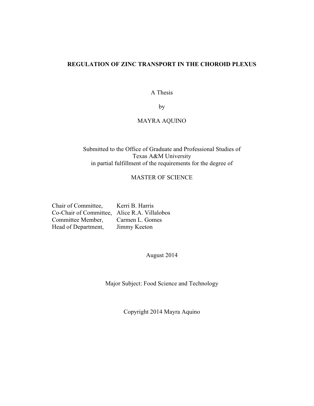 Regulation of Zinc Transport in the Choroid Plexus A