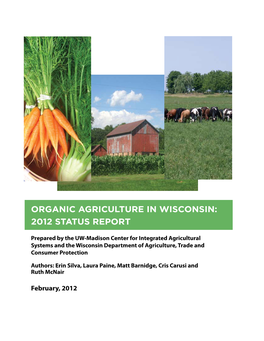 Organic Agriculture in Wisconsin: 2012 Status Report