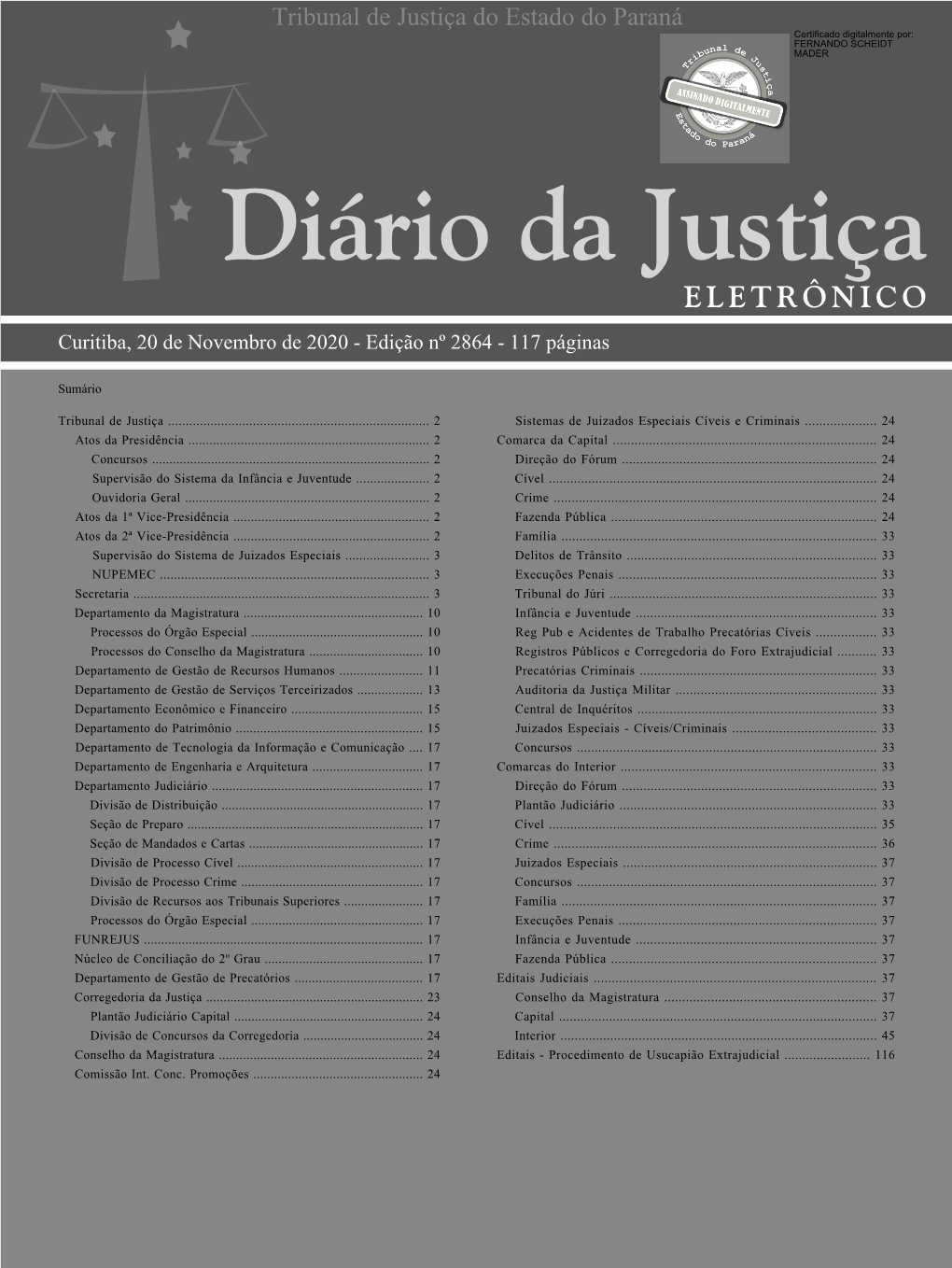 Curitiba, 20 De Novembro De 2020 - Edição Nº 2864 - 117 Páginas