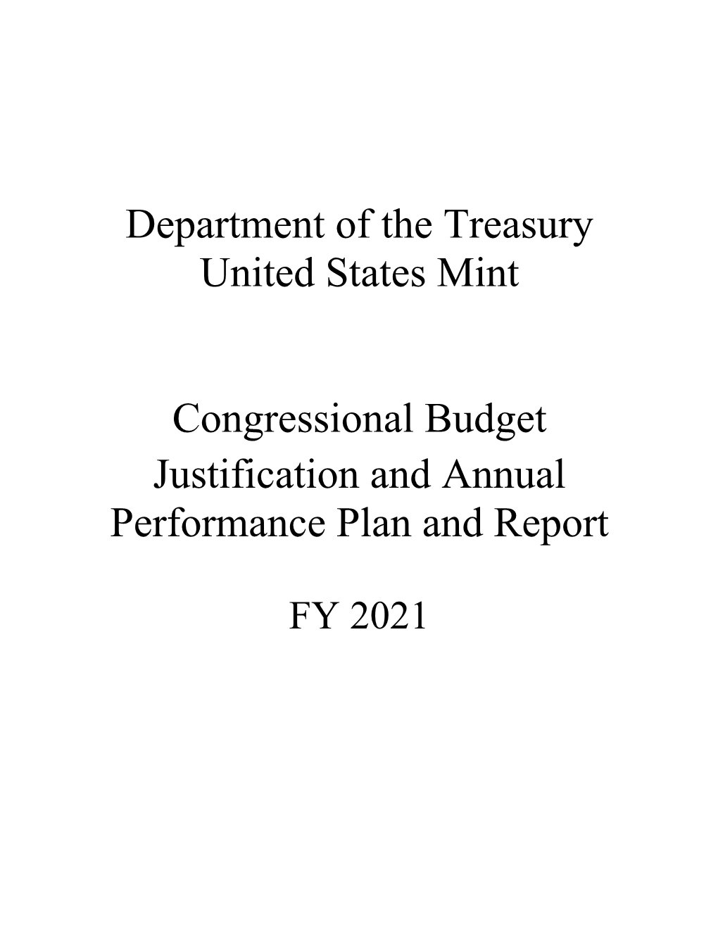 Department of the Treasury United States Mint Congressional Budget