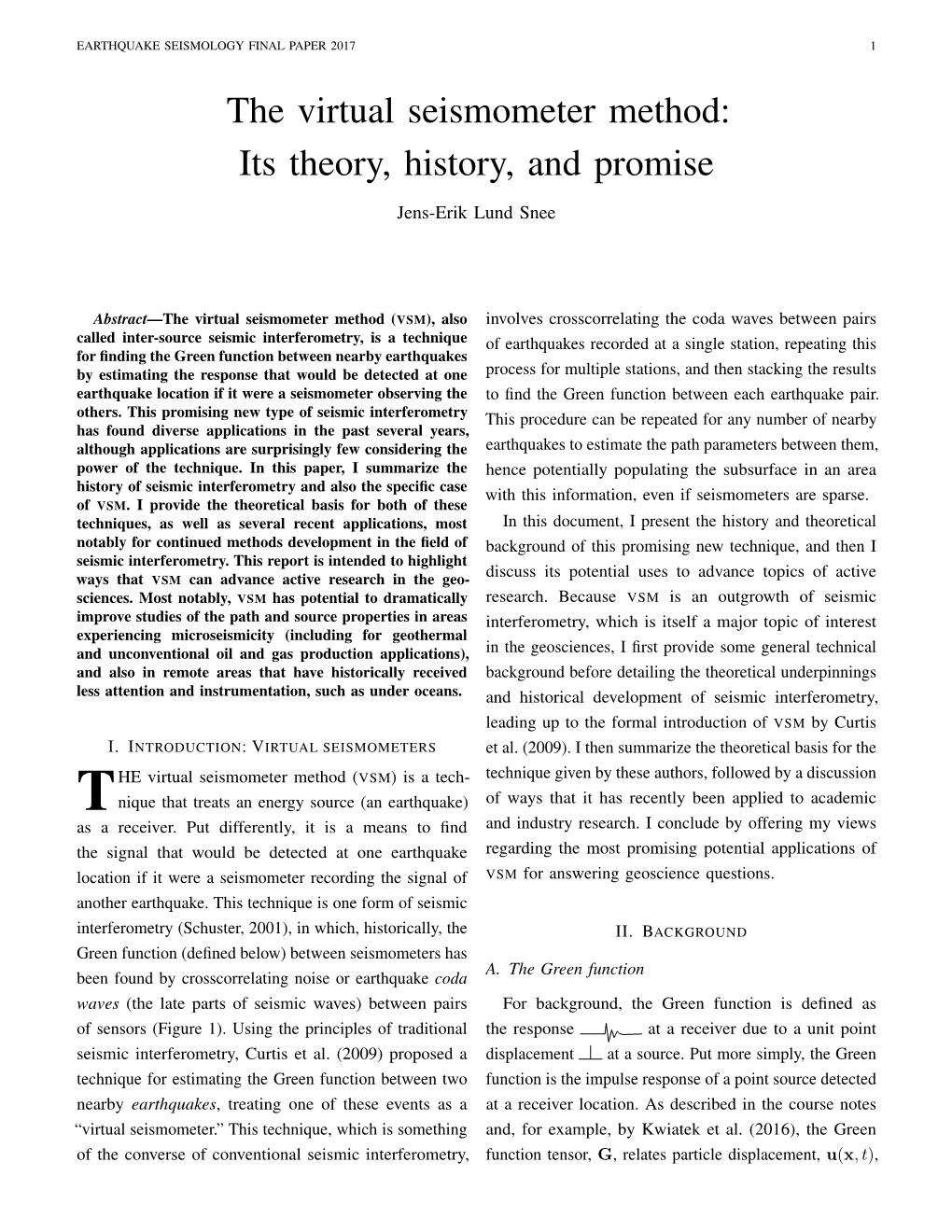 The Virtual Seismometer Method: Its Theory, History, and Promise