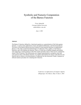 Symbolic and Numeric Computation of the Barnes Function