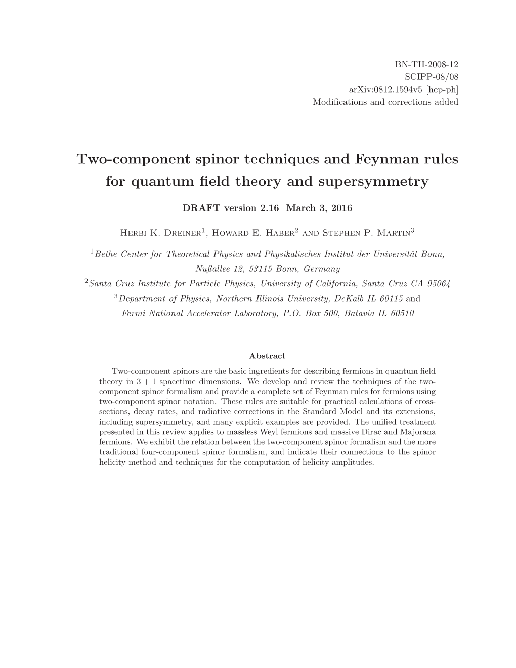 Two-Component Spinor Techniques and Feynman Rules for Quantum ﬁeld Theory and Supersymmetry