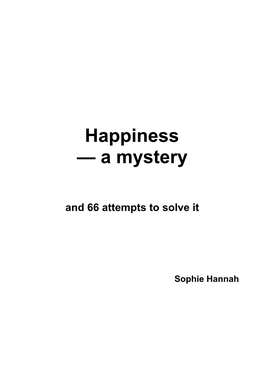 Happiness — a Mystery