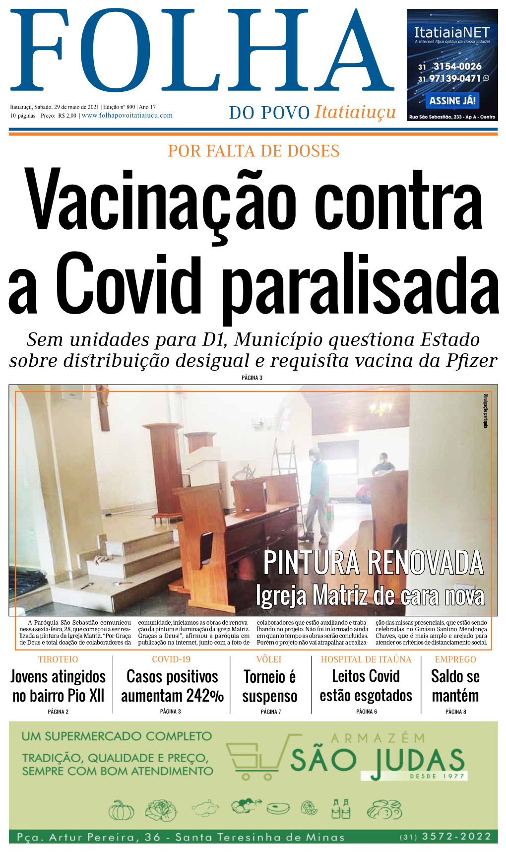 Itatiaiuçu, Sábado, 29 De Maio De 2021 | Edição Nº 800 | Ano 17 Folha10 Páginas | Preço: R$ 2,00 | Do Povo Itatiaiuçu