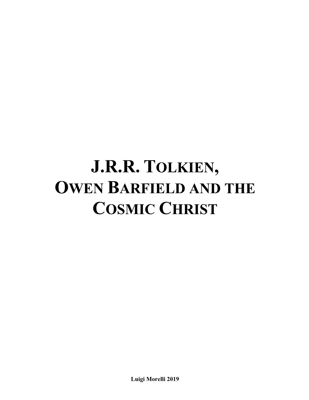 J.R.R. Tolkien, Owen Barfield and the Cosmic Christ