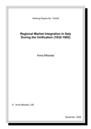 Regional Market Integration in Italy During the Unification (1832-1882)