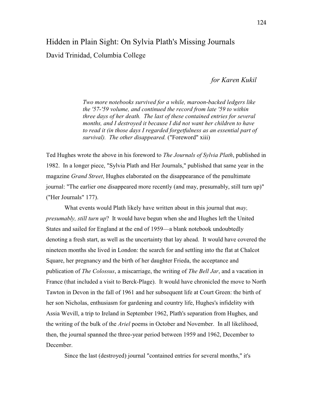 On Sylvia Plath's Missing Journals David Trinidad, Columbia College