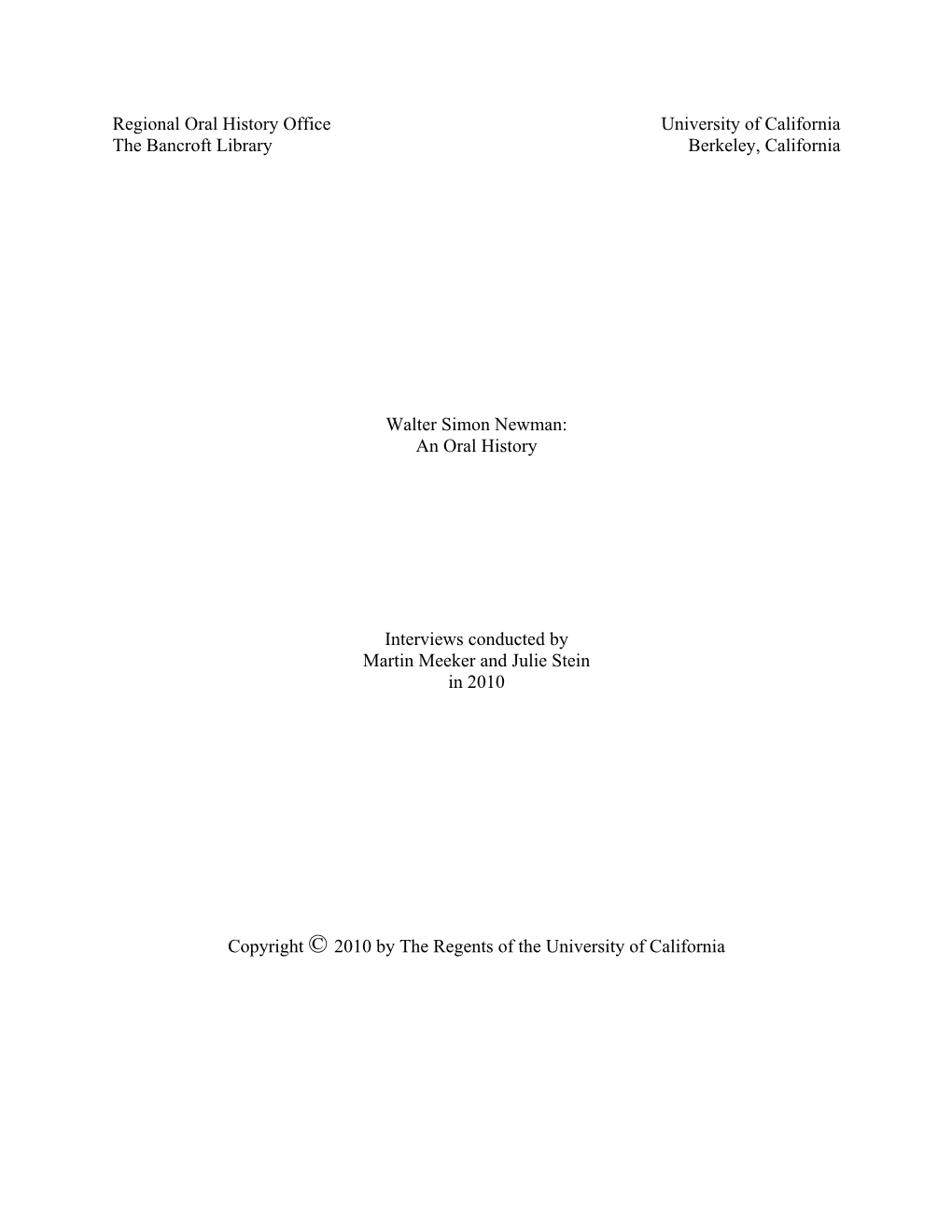 Regional Oral History Office University of California the Bancroft Library Berkeley, California