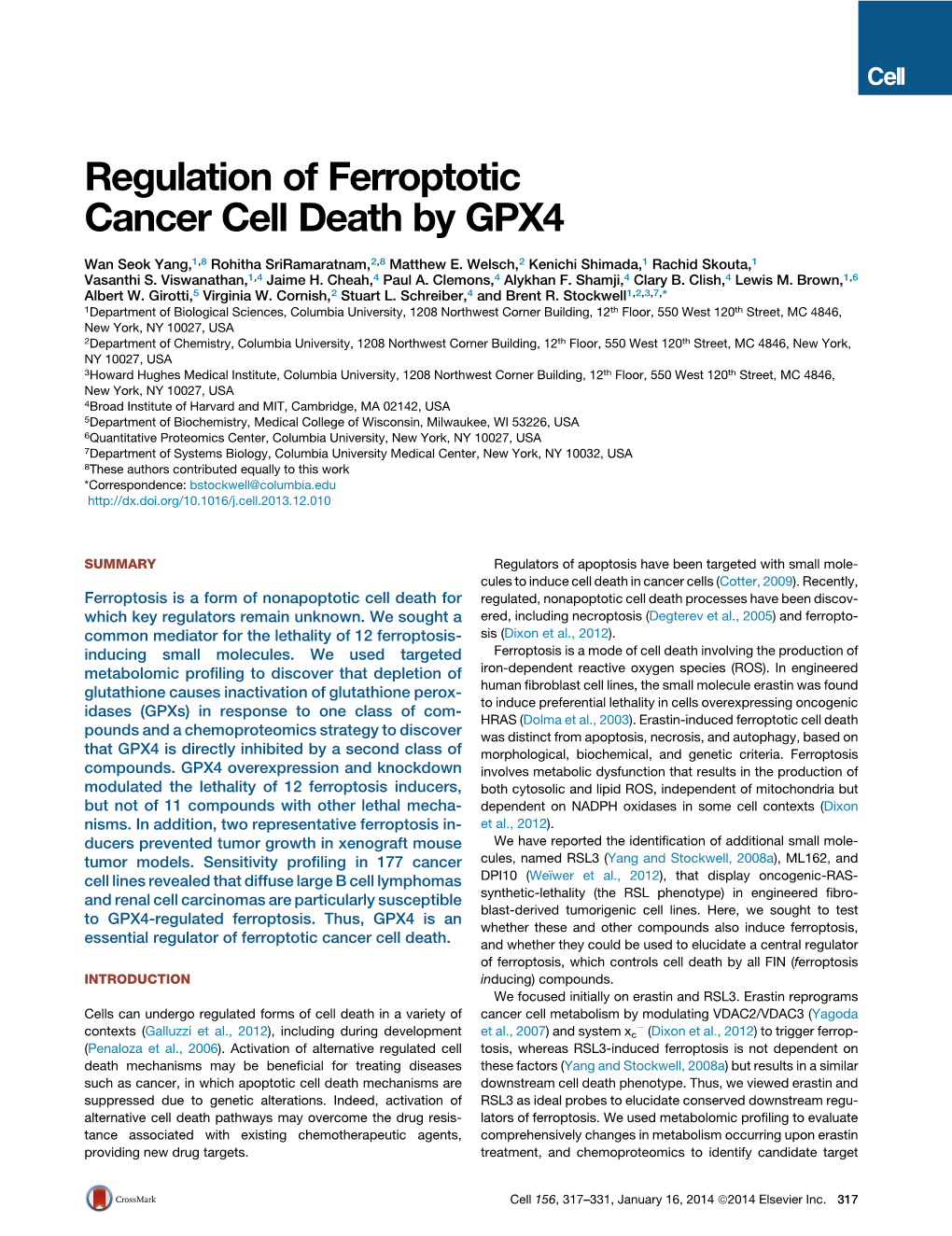 Regulation of Ferroptotic Cancer Cell Death by GPX4