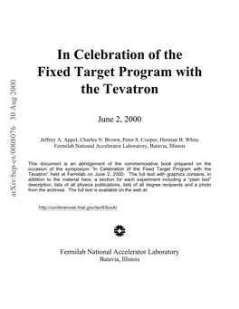 In Celebration of the Fixed Target Program with the Tevatron Friday, June 2, 2000