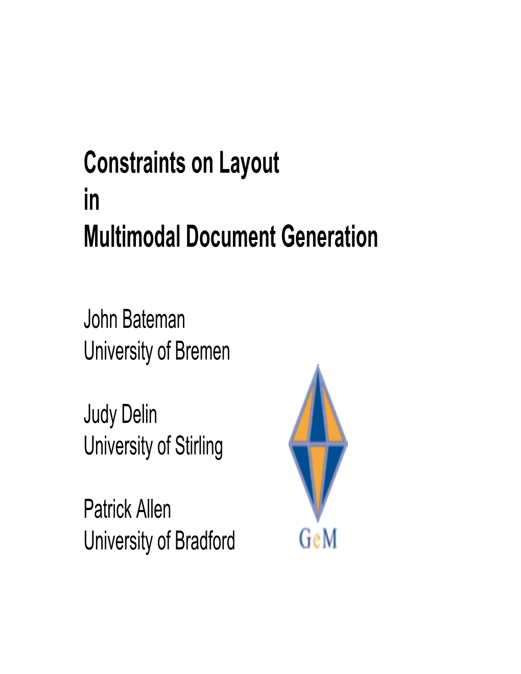 Constraints on Layout in Multimodal Document Generation