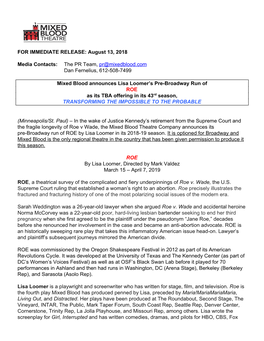 FOR IMMEDIATE RELEASE: August 13, 2018 Media Contacts: the PR Team, ​Pr@Mixedblood.Com Dan Fernelius, 612-508-7499 Mixed Blood