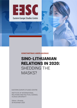 Sino-Lithuanian Relations in 2020: Shedding the Masks?