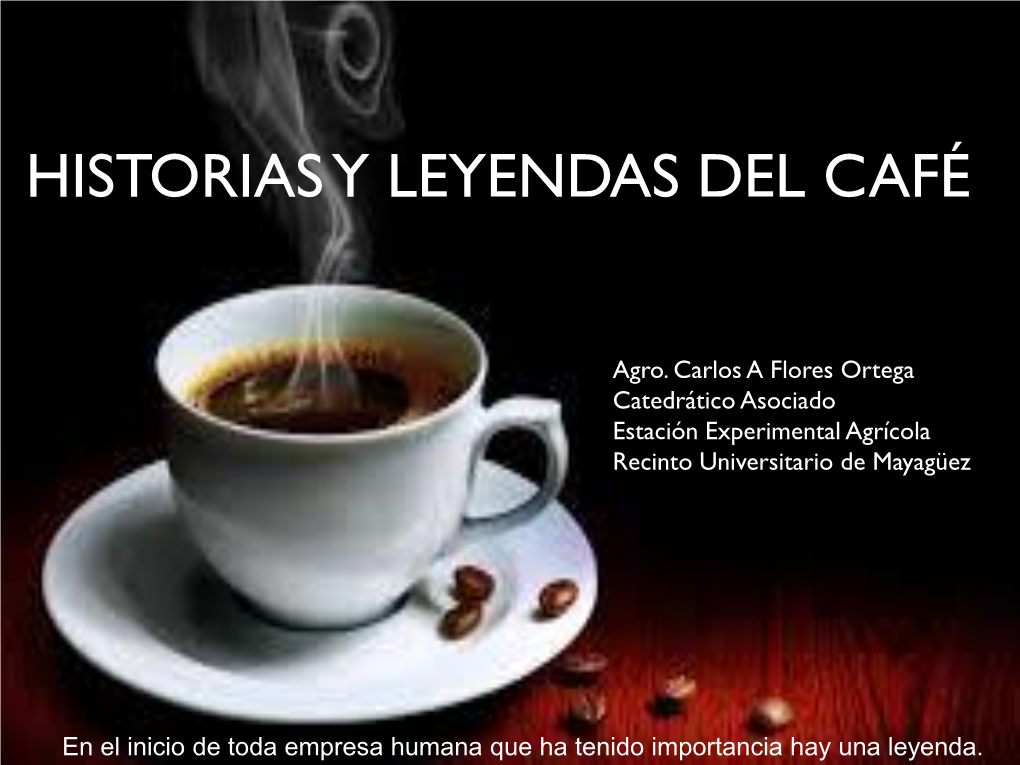 Historias Y Leyendas Del Café