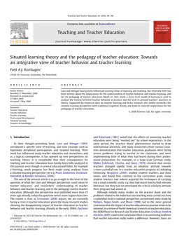 Situated Learning Theory and the Pedagogy of Teacher Education: Towards an Integrative View of Teacher Behavior and Teacher Learning