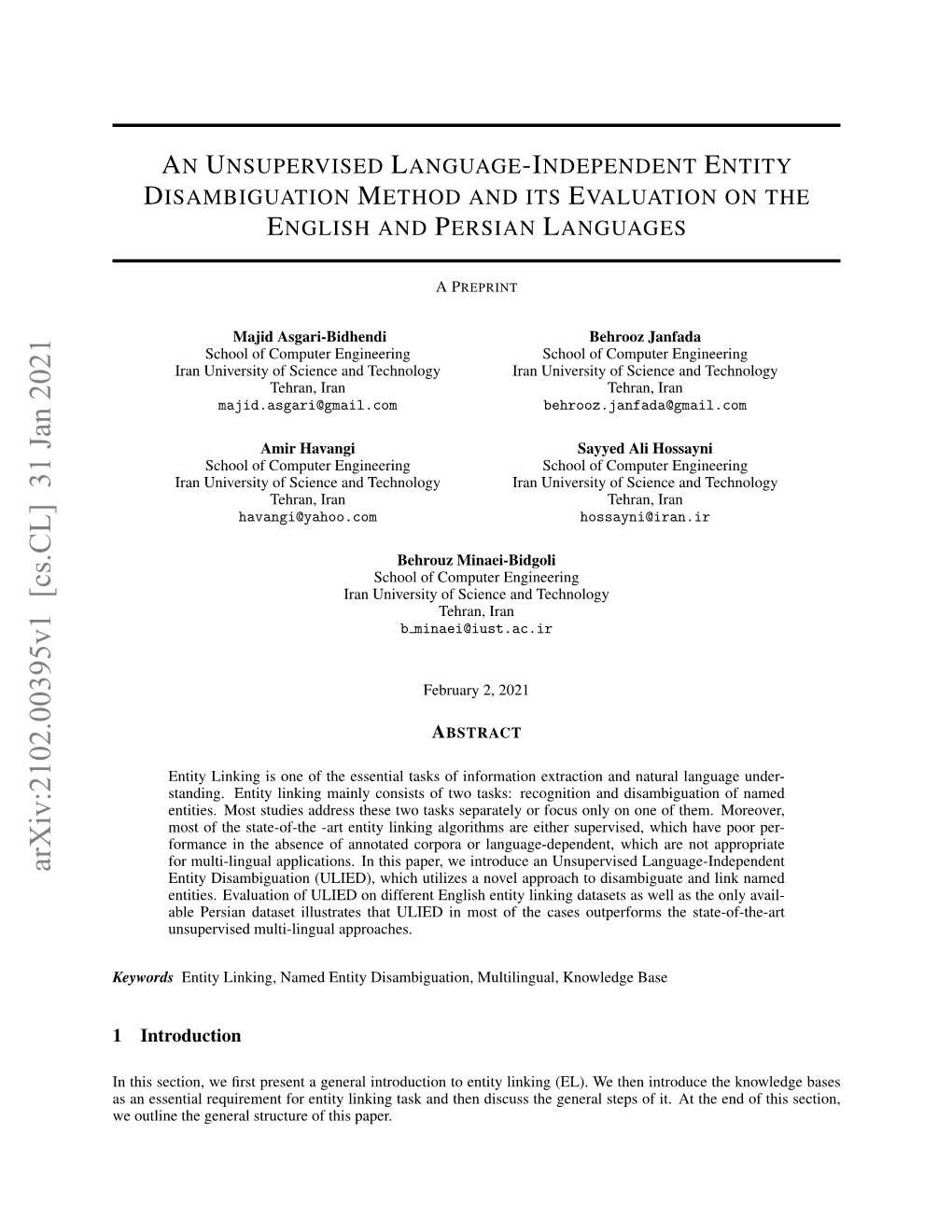 Arxiv:2102.00395V1 [Cs.CL] 31 Jan 2021 Entity Disambiguation (ULIED), Which Utilizes a Novel Approach to Disambiguate and Link Named Entities