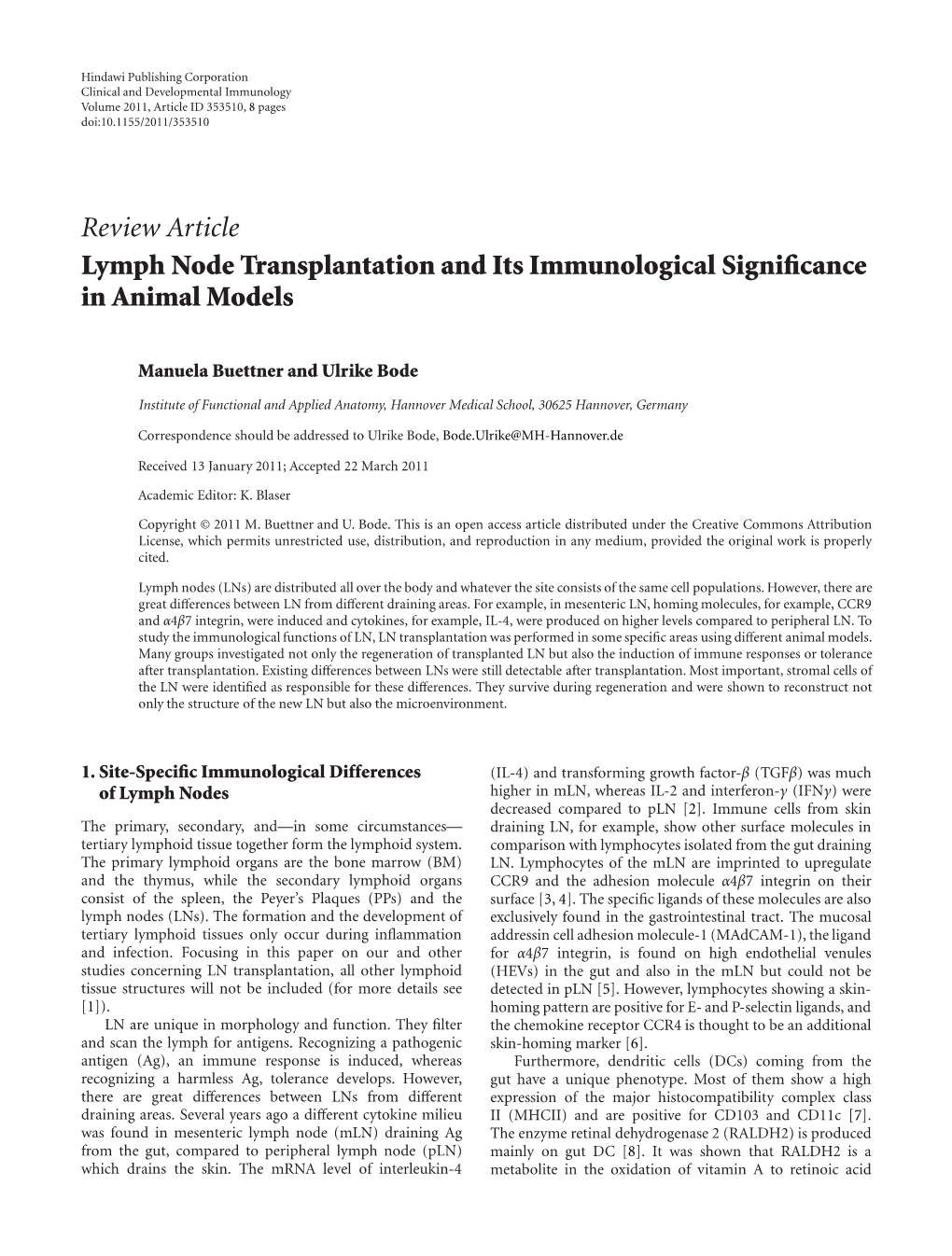 Review Article Lymph Node Transplantation and Its Immunological Signiﬁcance in Animal Models