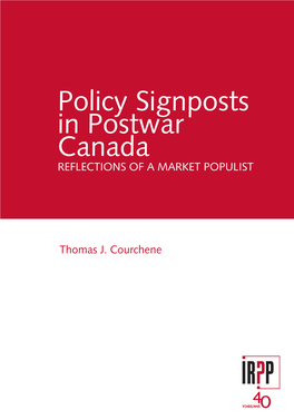 Policy Signposts in Postwar Canada REFLECTIONS of a MARKET POPULIST